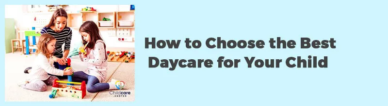 How-to-Choose-the-Best-Daycare-for-Your-Child