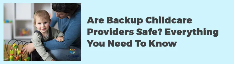 Are-Backup-Childcare-Providers-Safe