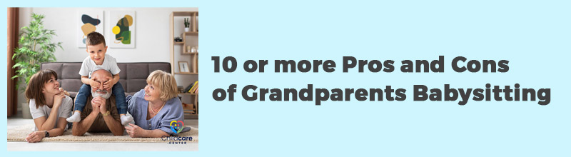 10-or-more-Pros-and-Cons-of-Grandparents-Babysitting-1